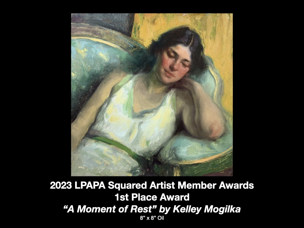 1st Place LPAPA Squared Artist Member Kelley Mogilka for A Moment of Rest