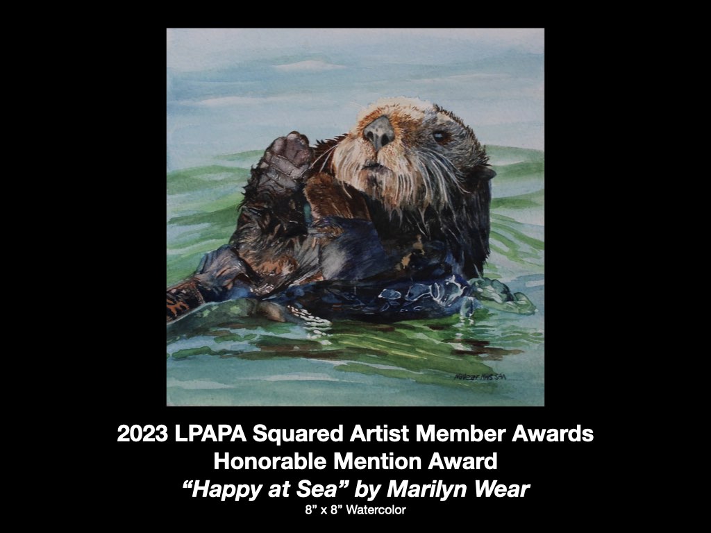 Honorable Mention LPAPA Squared Artist Member Marilyn Wear for Happy at Sea