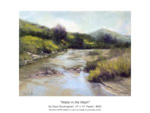 "Water in the Wash" Artwork by Featured Artist Member, Dawn Buckingham